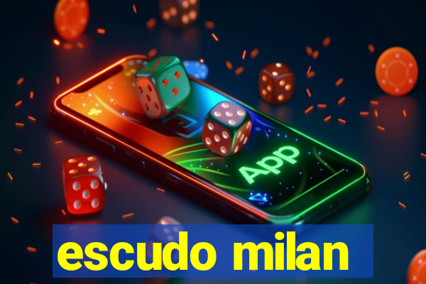 escudo milan